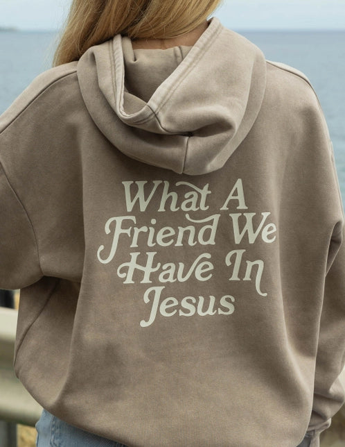 What a Friend In Jesus Sweatshirt