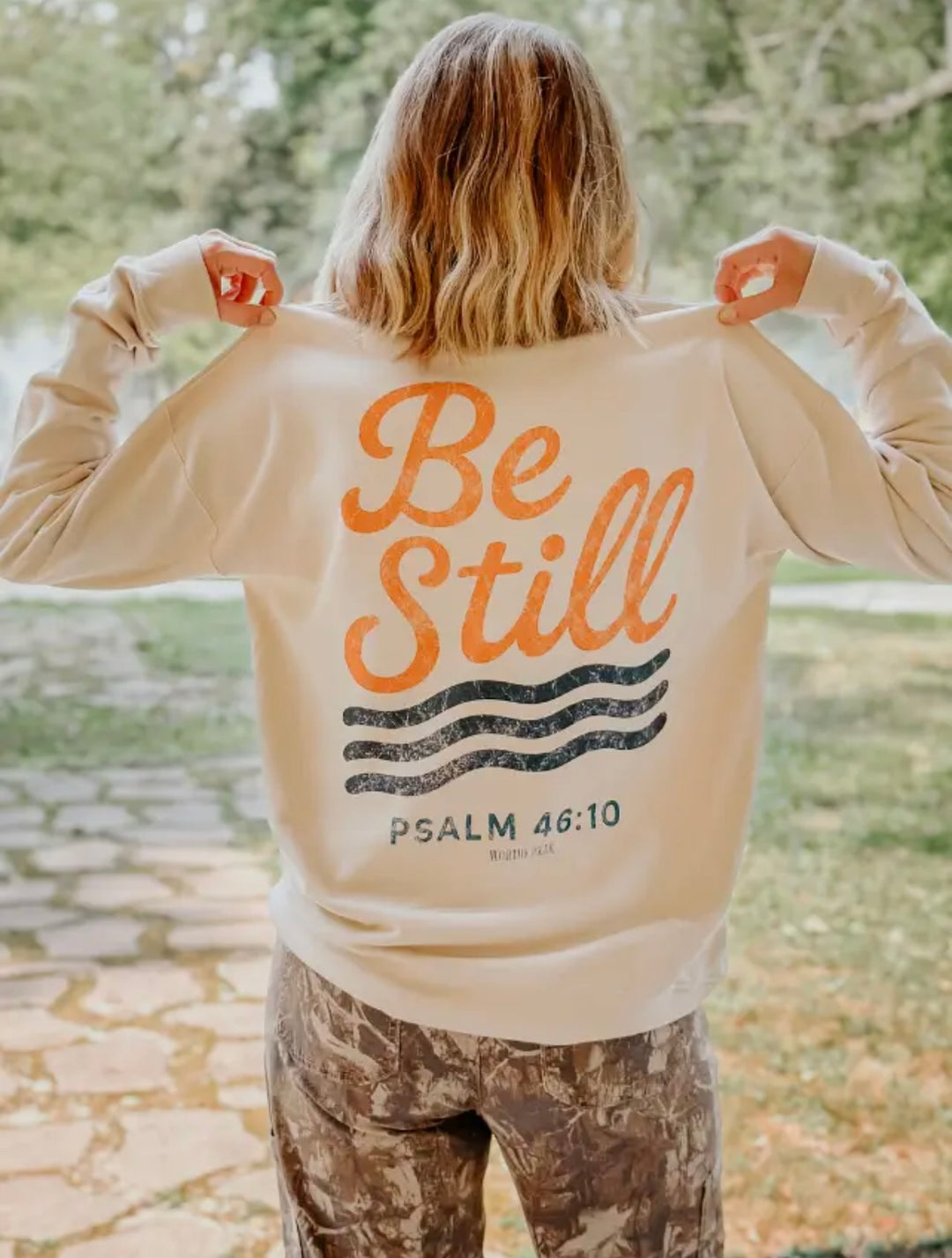 Be Still Sweatshirt