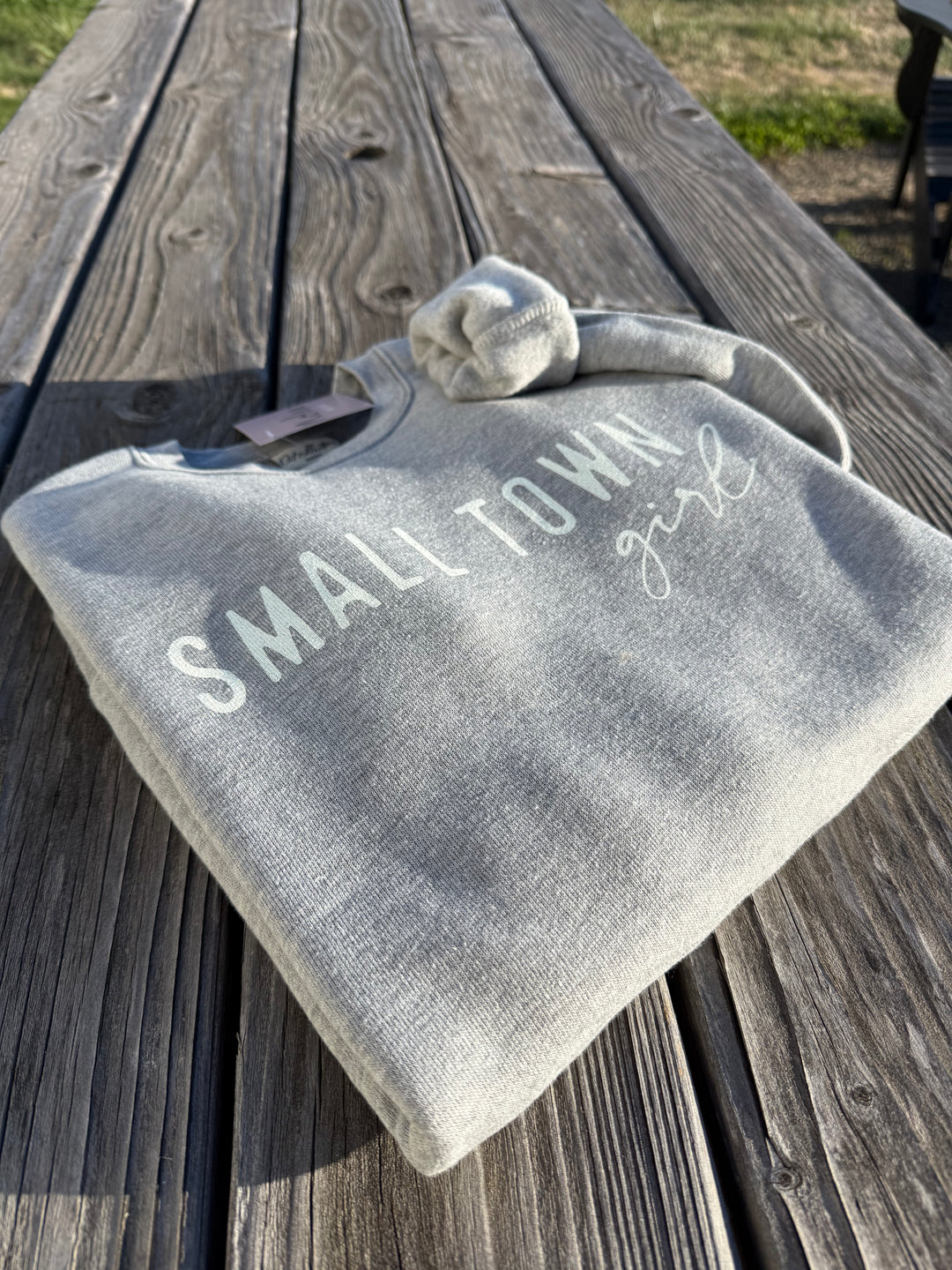 Small Town Girl Sweatshirt